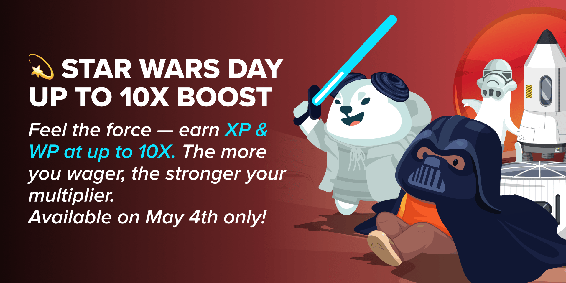 Promotion Star Wars Day: Up to 10X XP & WP