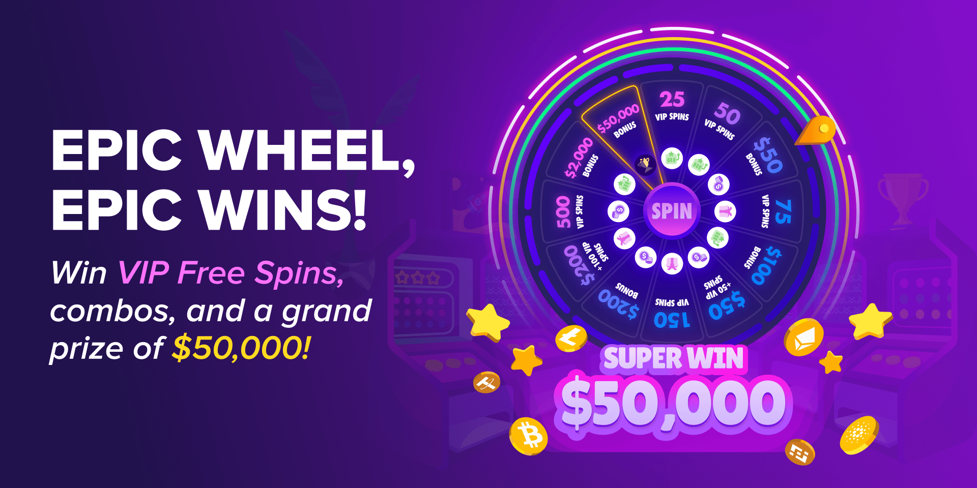 Promotion Epic Wheel - Win Up to $50,000